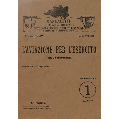 L'aviazione Per L'esercito (Giorgio Liuzzi 1933) (Aviation Militaire Guerre Italie)