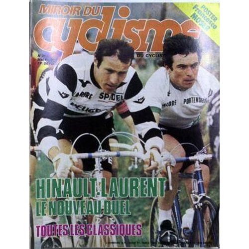 Miroir Du Cyclisme N° 250 Du 01/05/1978 - Hinault - Laurent - Le Nouveau Duel. Toutes Les Classiques.