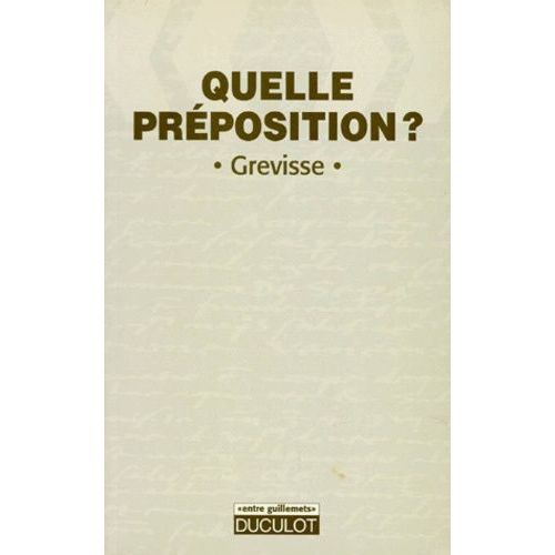 Quelle Préposition ?