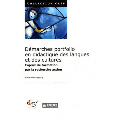 Démarches Portfolio En Didactique Des Langues Et Des Cultures - Enjeux De Formation Par La Recherche Action