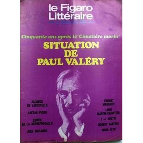 Figaro Litteraire (Le) N° 1260 Du 13/07/1970 - 50 Ans Apres Le - Cimetiere Marin - Situation De Paul Valery. Jacques De Lacretelle - Ga¿Tan Picon - Edmee De La Rochefoucauld - Jean Ricardou - Thier...