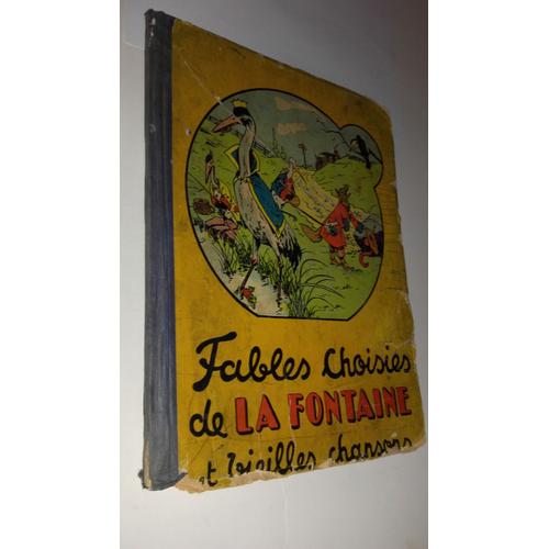 Fables Choisies De La Fontaine Et Vieilles Chansons (Chansons Enfantines Du Bon Vieux Temps)