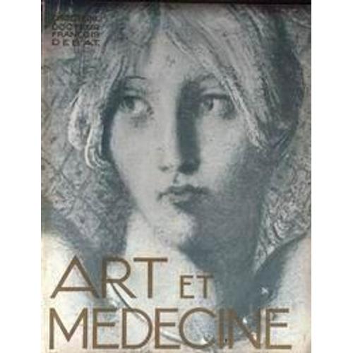 Art Et Medecine N° 5 Du 01/05/1934 - Chateau En Perigord - La Feodalite - Chez Mme De Miramion - Iles Baleares - Valses - Le Fauconnier Et La Hollande - G. Poulain - Le Salon Des Medecins - Jerome ...