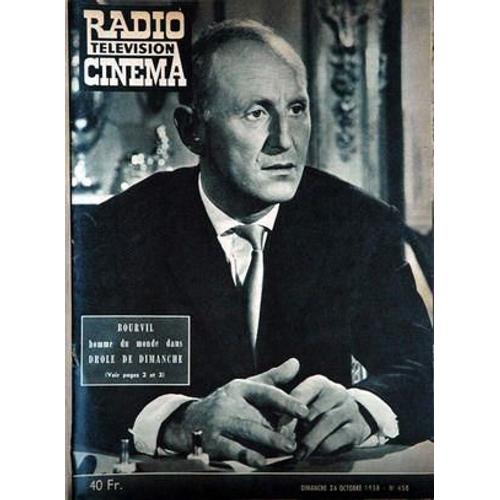 Radio Cinema Television N° 458 Du 26/10/1958 - Bourvil Dans Drole De Dimanche. Le Cahier Des Programmes A Ete Supprime