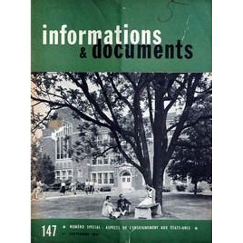 Informations Et Documents N° 147 Du 01/09/1961 - Aspects De L'enseignement Aux Etats-Unis.
