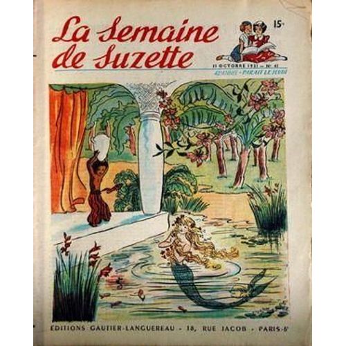 Semaine De Suzette (La) N° 41 Du 11/10/1951 - Becassine