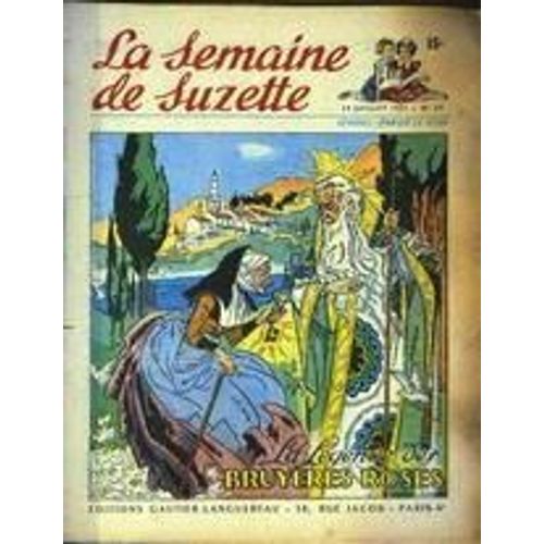 Semaine De Suzette (La) N° 29 Du 19/07/1951 - La Legende Des Bruyeres Roses - Felix Le Chat.