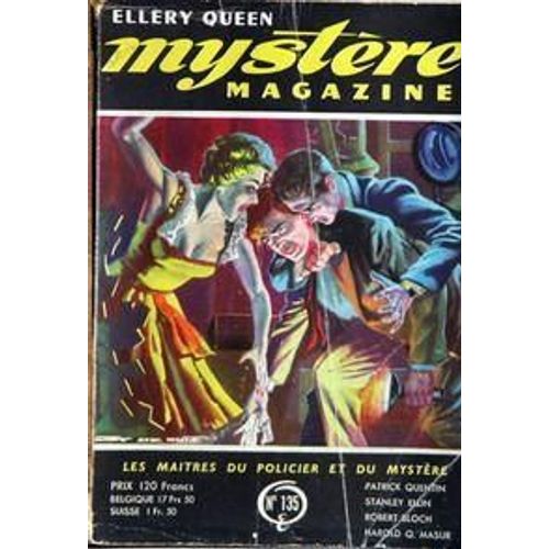 Mystere Magazine N° 135 Du 01/04/1959 - Ellery Queen P. Quentin - St. Ellin - R. Bloch - H. Q. Masur.