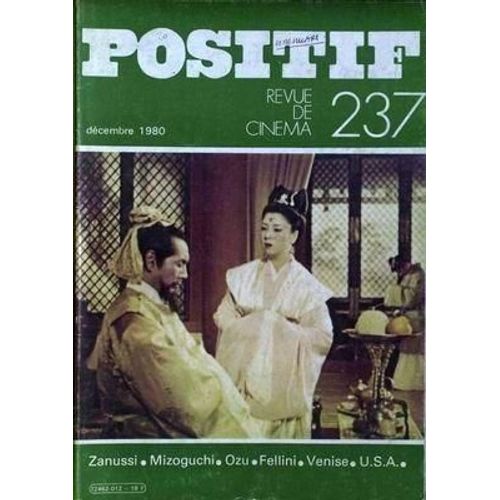 Positif N° 237 Du 01/12/1980 - Zanussi - Mizoguchi - Ozu - Fellini - Venise - U.S.A.