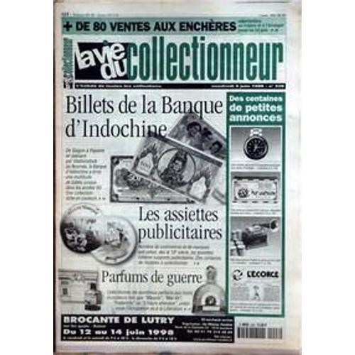 Vie Du Collectionneur (La) N° 228 Du 05/06/1998 - Billets De La Banque D'indochine - Les Assiettes Publicitaires - Parfums De Guerre.