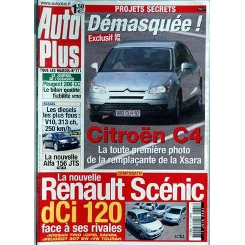 Auto Plus N° 771 Du 17/06/2003 - Projets Secrets - Citroen C4 - Peugeot 206 Cc - Les Diesels Les Plus Fous - La Nouvelle Alfa 156 Jts - Renault Scenic Dci 120 Face A Ses Rivales - Nissan Tino...