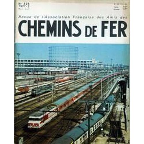 Chemins De Fer N° 323 Du 01/03/1977 - A Propos Des Rames Diesel Des Ns Et Cff Anciennement Trans Europ Express Vendues Au Reseau Canadien Ontario Northland Railroad .