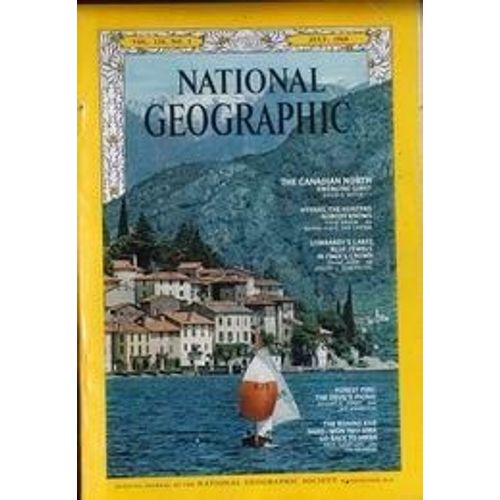 National Geographic Magazine N° 134 Du 01/07/1968 - The Canadian North - Hyenas The Hunters Nobody Knows - Lombardy's Lakes - In Italy's Crown.
