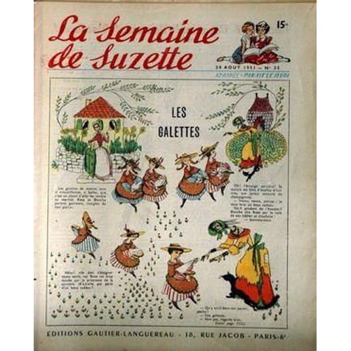 Semaine De Suzette (La) N° 35 Du 30/08/1951 - Les Galettes - Felix Le Chat Et La Souris Malicieuse