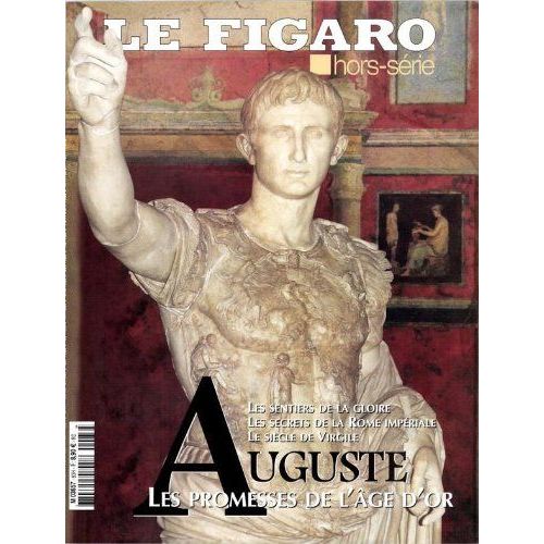 Le Figaro Hors Série Auguste Les Promesses De L'age D'or