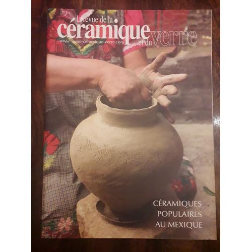 La Revue De La Céramique Et Du Verre N° 165 / Mars-Avri 2009 : Céramiques Populaires Au Mexique...