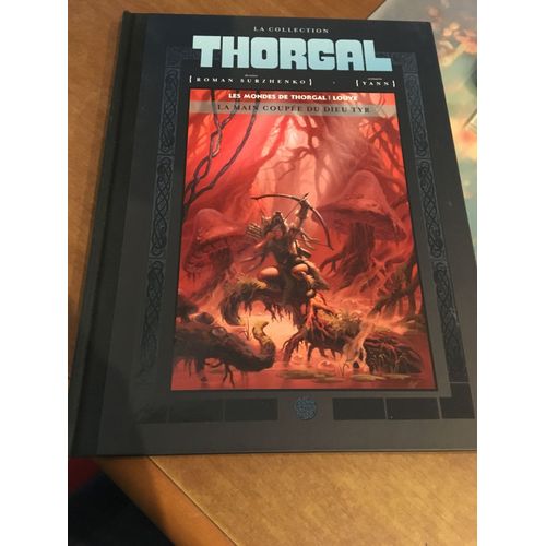 Collection Thorgal 38 ¿ Les Mondes De Thorgal - La Main Coupée Du Dieu Tyr