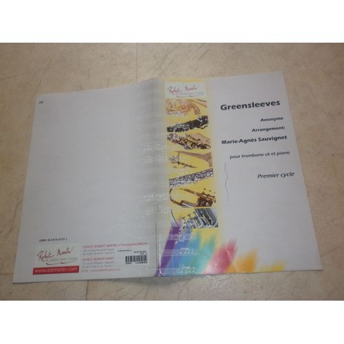Greensleeves. Anonyme. Arrangement : Marie-Agnès Sauvignet Pour Trombone Et Piano. Premier Cycle.