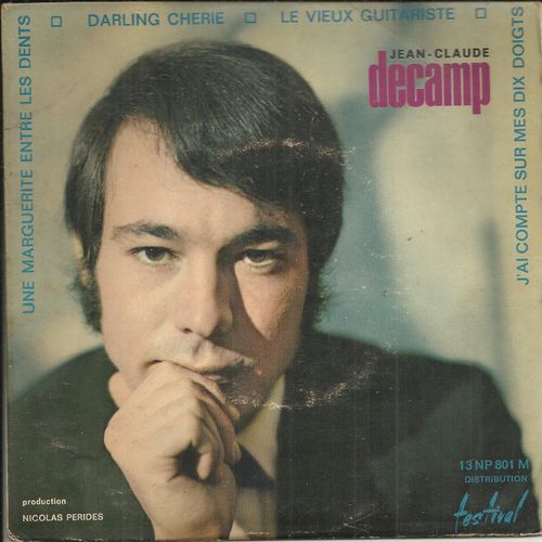 Darling Chérie (Nicolas Péridès) 2'43 - J'ai Compté Sur Mes Dix Doigts (N. Péridès, H. Ithier, J;C. Decamp) 2'53 / Le Vieux Guitariste 2'30 - Une Marguerite Entre Les Dents 3'21