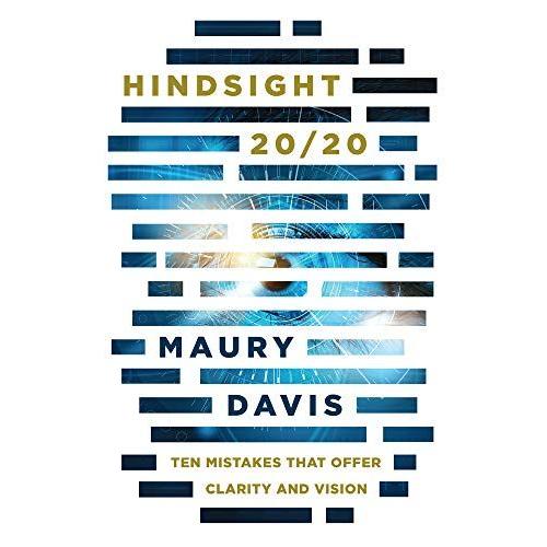 Hindsight 20/20: Ten Mistakes That Offer Clarity And Vision