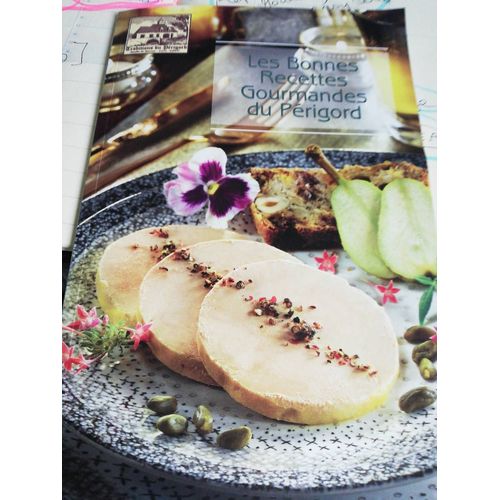 Les Bonnes Recettes Gourmandes Du Perigord