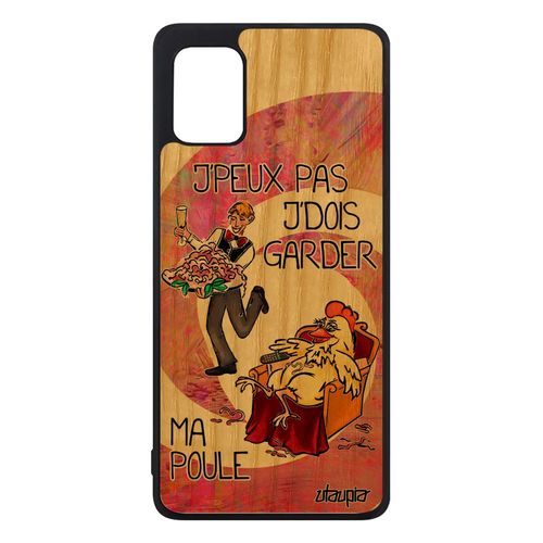 Coque Antichoc Pour Samsung Galaxy A31 En Bois Et Silicone J'peux Pas J'dois Garder Ma Poule Texte Cartoon Humour Drole Animaux Rose