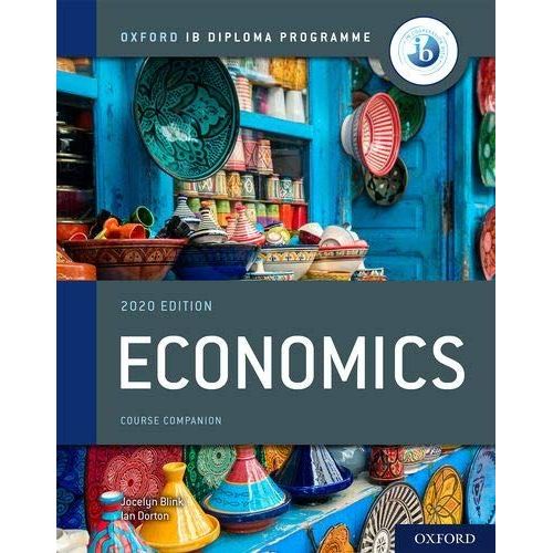 Oxford Ib Diploma Programme: Ib Economics Course Book