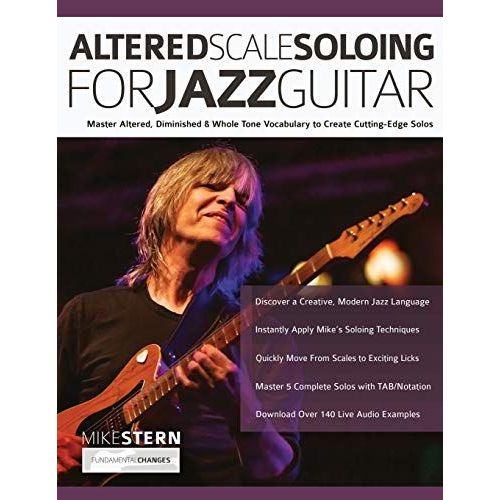 Mike Stern Altered Scale Soloing
