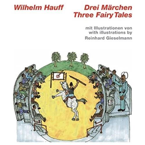 Wilhelm Hauff, Three Fairy Tales