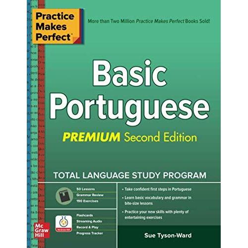 Practice Makes Perfect: Basic Portuguese, Premium Second Edi