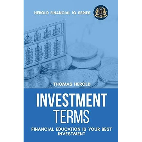 Investment Terms - Financial Education Is Your Best Investment
