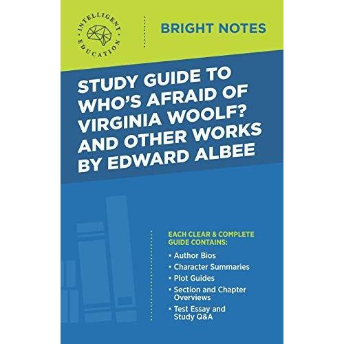 Study Guide To Who's Afraid Of Virginia Woolf? And Other Works By Edward Albee