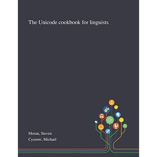The Unicode Cookbook For Linguists