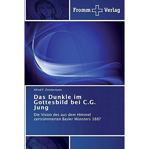 Das Dunkle Im Gottesbild Bei C.G. Jung