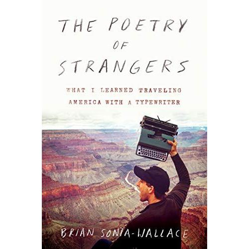 The Poetry Of Strangers