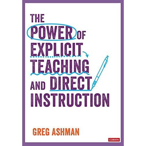 The Power Of Explicit Teaching And Direct Instruction
