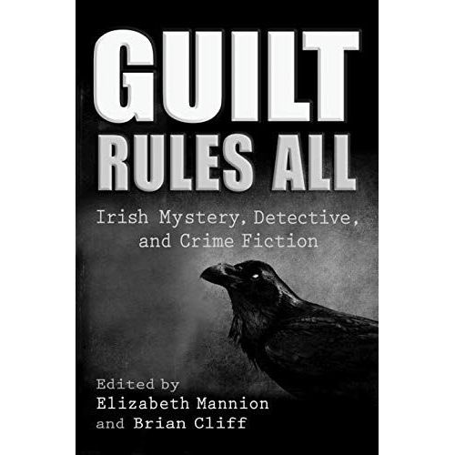 Guilt Rules All