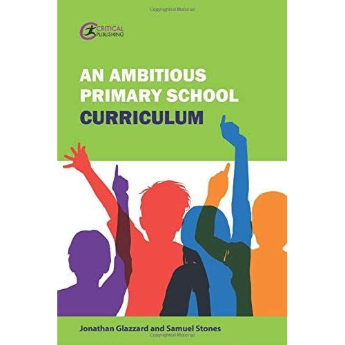 An Ambitious Primary School Curriculum