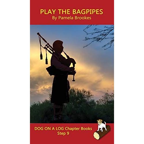 Play The Bagpipes Chapter Book