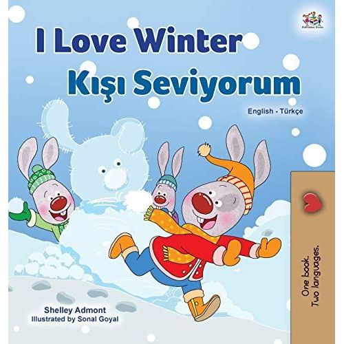 I Love Winter (English Turkish Bilingual Book For Kids)