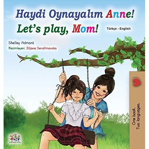 Let's Play, Mom! (Turkish English Bilingual Book For Kids)