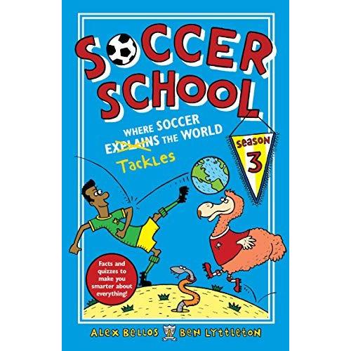 Soccer School Season 3: Where Soccer Explains (Tackles) The World