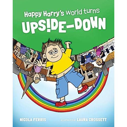 Happy Harry's World Turns Upside Down