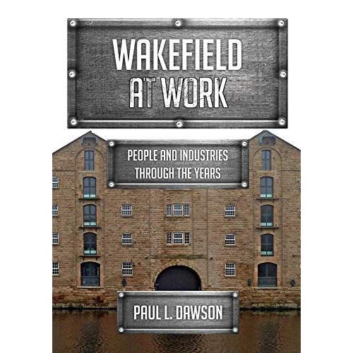 Wakefield At Work