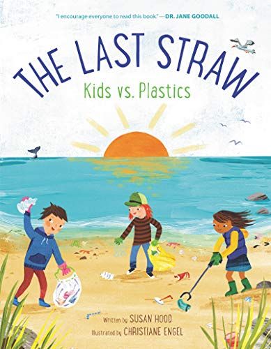 The Last Straw: Kids Vs. Plastics