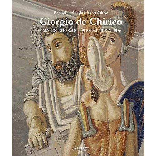 Giorgio De Chirico General Catalogue Vol.Iii.