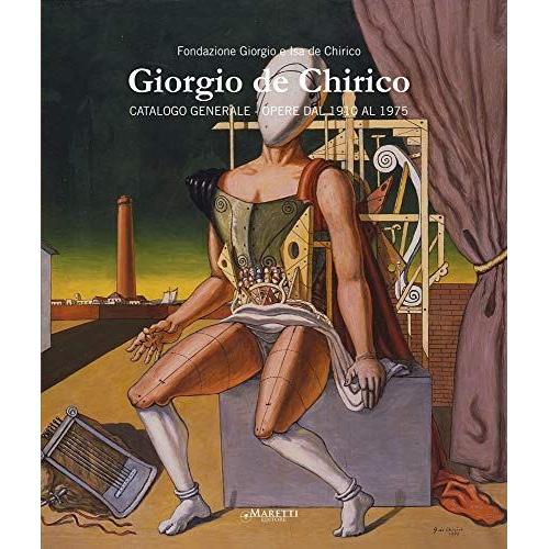 Giorgio De Chirico General Catalogue Vol.Ii.