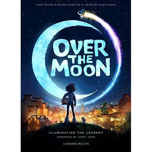 Over The Moon: Illuminating The Journey