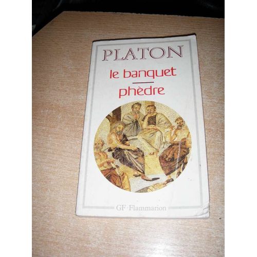 Le Banquet Phedre Platon