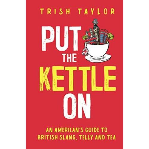 Put The Kettle On